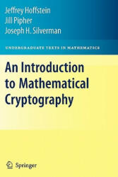 Introduction to Mathematical Cryptography - Jeffrey Hoffstein, Jill Pipher, J. H. Silverman (ISBN: 9781441926746)
