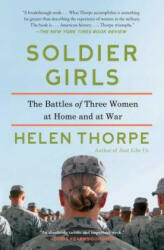 Soldier Girls - Helen Thorpe (ISBN: 9781451668117)