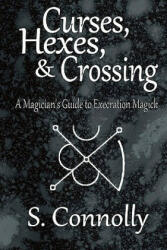 Curses, Hexes & Crossing - S Connolly (ISBN: 9781461074656)