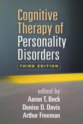 Cognitive Therapy of Personality Disorders - Aaron T. Beck (ISBN: 9781462525812)