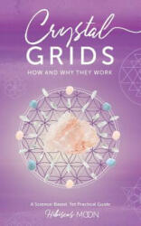 Crystal Grids - Hibiscus Moon (ISBN: 9781463729189)