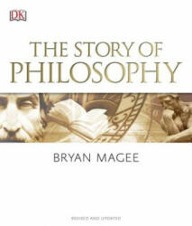 Story of Philosophy - Bryan Magee (ISBN: 9781465445643)