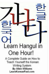 Learn Hangul in One Hour - Allen D Williams (ISBN: 9781470095291)