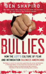 Bullies - Ben Shapiro (ISBN: 9781476710006)