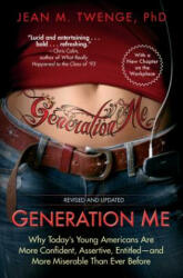 Generation Me - Jean M. Twenge (ISBN: 9781476755564)