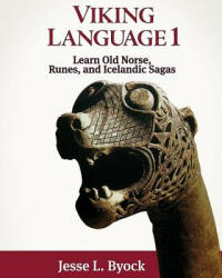 Viking Language 1 - Jesse L. Byock (ISBN: 9781480216440)
