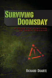 Surviving Doomsday - Richard Duarte (ISBN: 9781480270664)