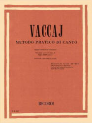 Metodo Practico: Mezzo-Soprano/Baritone - Book/CD - N. Vaccai, Elio Battaglia (ISBN: 9781480304772)