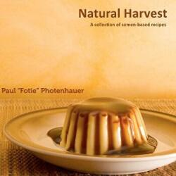 Natural Harvest - Paul Fotie Photenhauer (ISBN: 9781481227049)