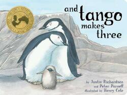 And Tango Makes Three - Justin Richardson (ISBN: 9781481449946)