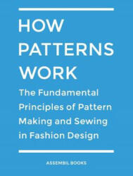 How Patterns Work - Assembil Books (ISBN: 9781481959094)