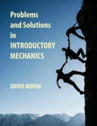 Problems and Solutions in Introductory Mechanics (ISBN: 9781482086928)