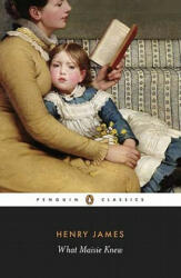 What Maisie Knew - Henry James (2010)