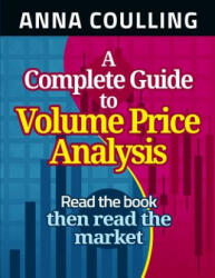 A Complete Guide to Volume Price Analysis (ISBN: 9781491249390)