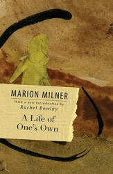 Life of One's Own - Marion Milner (2011)