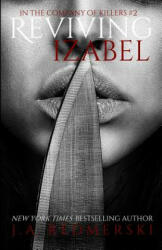 Reviving Izabel - J A Redmerski (ISBN: 9781494297527)