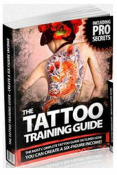 Ultimate Tattoo Apprentice Training Guide - MR Stephan Hawke (ISBN: 9781494485382)
