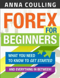 Forex For Beginners - Anna Coulling (ISBN: 9781494753757)