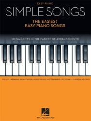 Simple Songs - The Easiest Easy Piano Songs - Hal Leonard Publishing Corporation (ISBN: 9781495011238)
