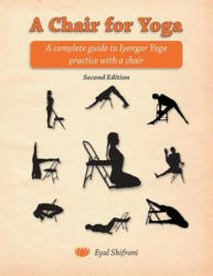 Chair for Yoga - Eyal Shifroni (ISBN: 9781495296857)
