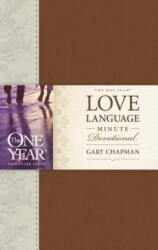 One Year Love Language Minute Devotional, The - Gary Chapman (ISBN: 9781496400659)