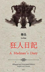 A Madman's Diary: English and Chinese Bilingual Edition (ISBN: 9781500946654)