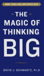 Magic of Thinking Big - David Schwartz (ISBN: 9781501126178)