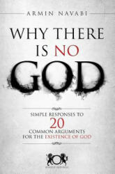 Why There Is No God - Armin Navabi (ISBN: 9781502775283)