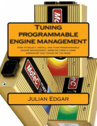 Tuning programmable engine management - Julian Edgar (ISBN: 9781503312975)