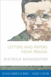 Letters and Papers from Prison - Dietrich Bonhoeffer (ISBN: 9781506402741)