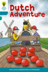 Oxford Reading Tree: Level 9: More Stories A: Dutch Adventure - Roderick Hunt (2011)