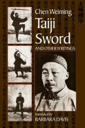Taiji Sword - Chen Wei-ming (ISBN: 9781556433337)