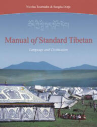 Manual of Standard Tibetan - Nicolas Tournadre, Sangda Dorje (ISBN: 9781559391894)