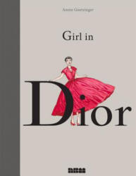 Girl In Dior - Annie Goetzinger (ISBN: 9781561639144)