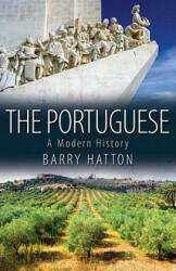 The Portuguese: A Modern History (ISBN: 9781566568449)
