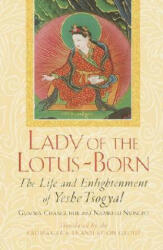 Lady of the Lotus-Born - Gyalwa Changchub, Namkhai Nyingpo (ISBN: 9781570625442)