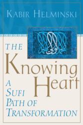 The Knowing Heart (ISBN: 9781570625664)