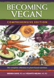 Becoming Vegan - Brenda David & Vesanto Melina (ISBN: 9781570672972)