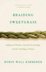 Braiding Sweetgrass (ISBN: 9781571313560)