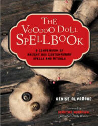 Voodoo Doll Spellbook - Denise Alvarado (ISBN: 9781578635542)
