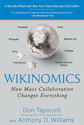 Wikinomics - Don Tapscott, Anthony D. Williams (ISBN: 9781591843672)