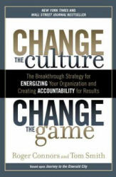 Change The Culture, Change The - Roger Connors, Tom Smith (ISBN: 9781591845393)