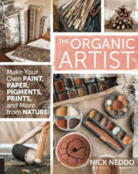 Organic Artist - Nick Neddo (ISBN: 9781592539260)