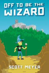 Off to Be the Wizard (ISBN: 9781612184715)