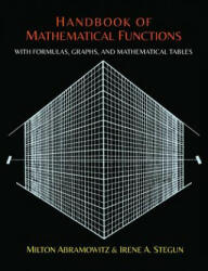 Handbook of Mathematical Functions with Formulas, Graphs, and Mathematical Tables - Irene Stegun (ISBN: 9781614276173)