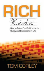 Rich Kids - Tom Corley (ISBN: 9781626529861)