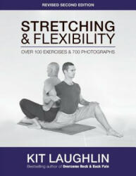 Stretching and Flexibility - Kit Laughlin (ISBN: 9781877020070)