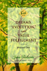 Dreams, Evolution and Value Fulfilment - Jane Roberts (ISBN: 9781878424273)