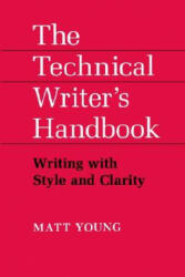 Technical Writer's Handbook - Matt Young (ISBN: 9781891389214)