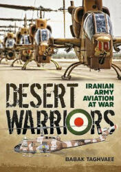 Desert Warriors - Babak Taghvaee (ISBN: 9781910777565)